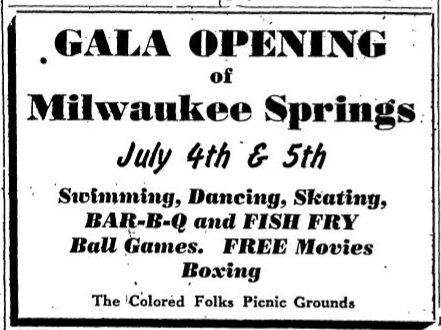 Vintage newspaper advertisement for the gala opening of Milwaukee Springs in Alachua County, northwest of Gainesville, Florida, on July 4th and 5th. The event features swimming, dancing, skating, BBQ, fish fry, ball games, free movies, and boxing. The location is noted as 'The Colored Folks Picnic Grounds.' Black-and-white text-based ad with bold typography.
